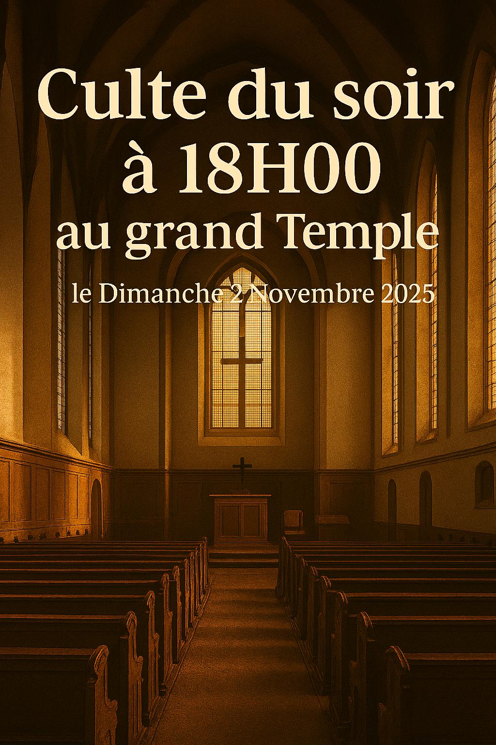 https://grandtemple.epudf.org/wp-content/uploads/sites/57/2025/10/culte-du-soir-visuel2.jpg